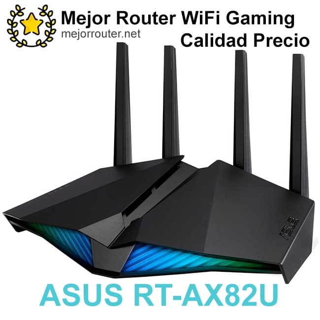 Mejor Router WiFi Gaming Calidad Precio el ASUS RT-AX82U